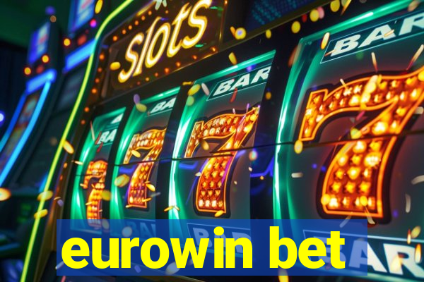 eurowin bet